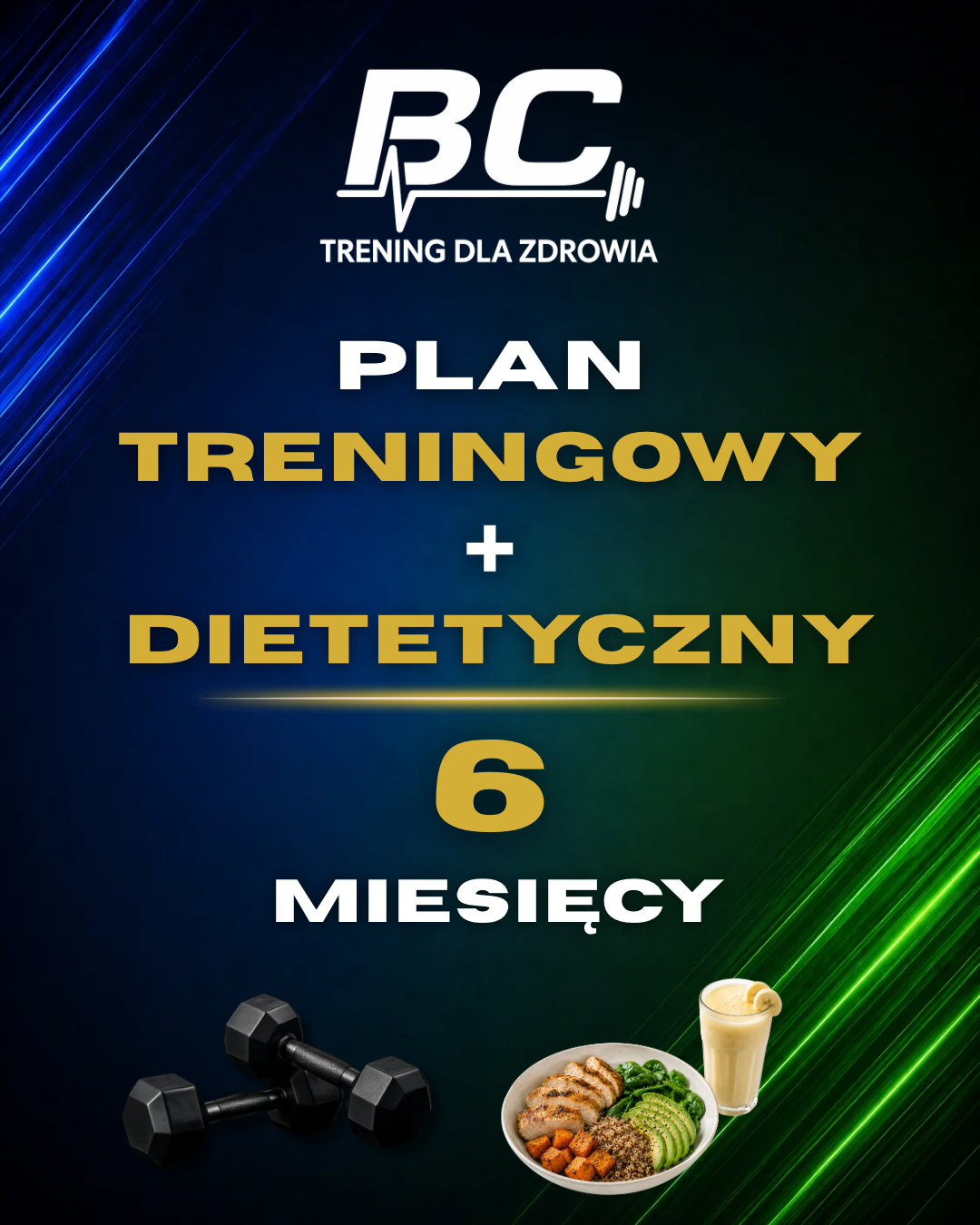 Plan treningowy + dieta – 6 miesięcy